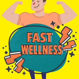 Fast Wellness